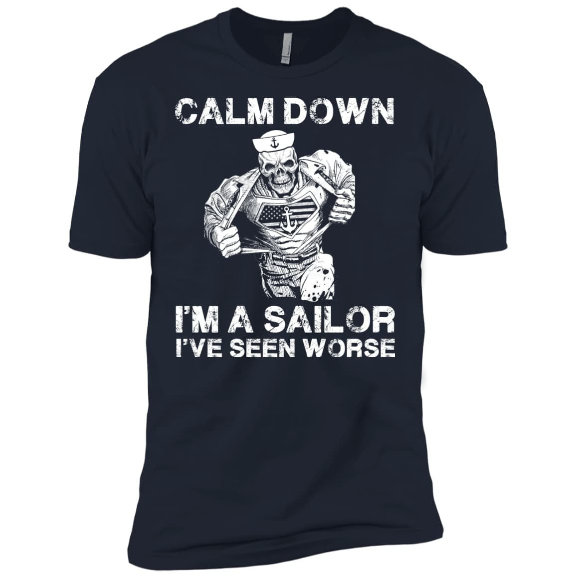 CALM DOWN - IM A SAILOR T-Shirt & Hoodie | Teecentury.com