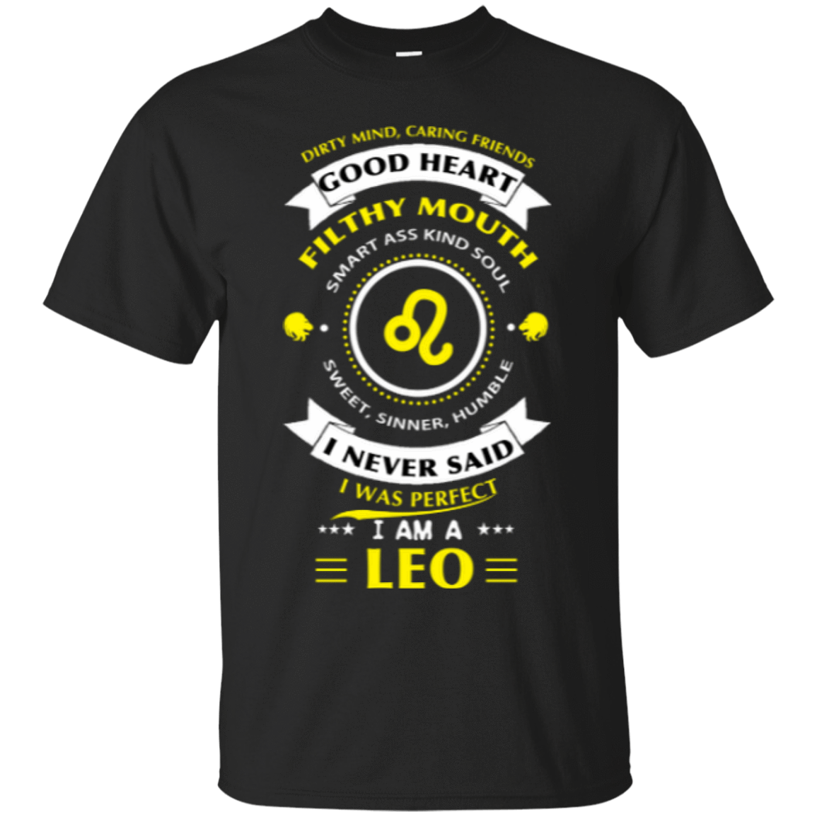 I never said I was perfect I am a LEO T-Shirt & Hoodie | Teecentury.com