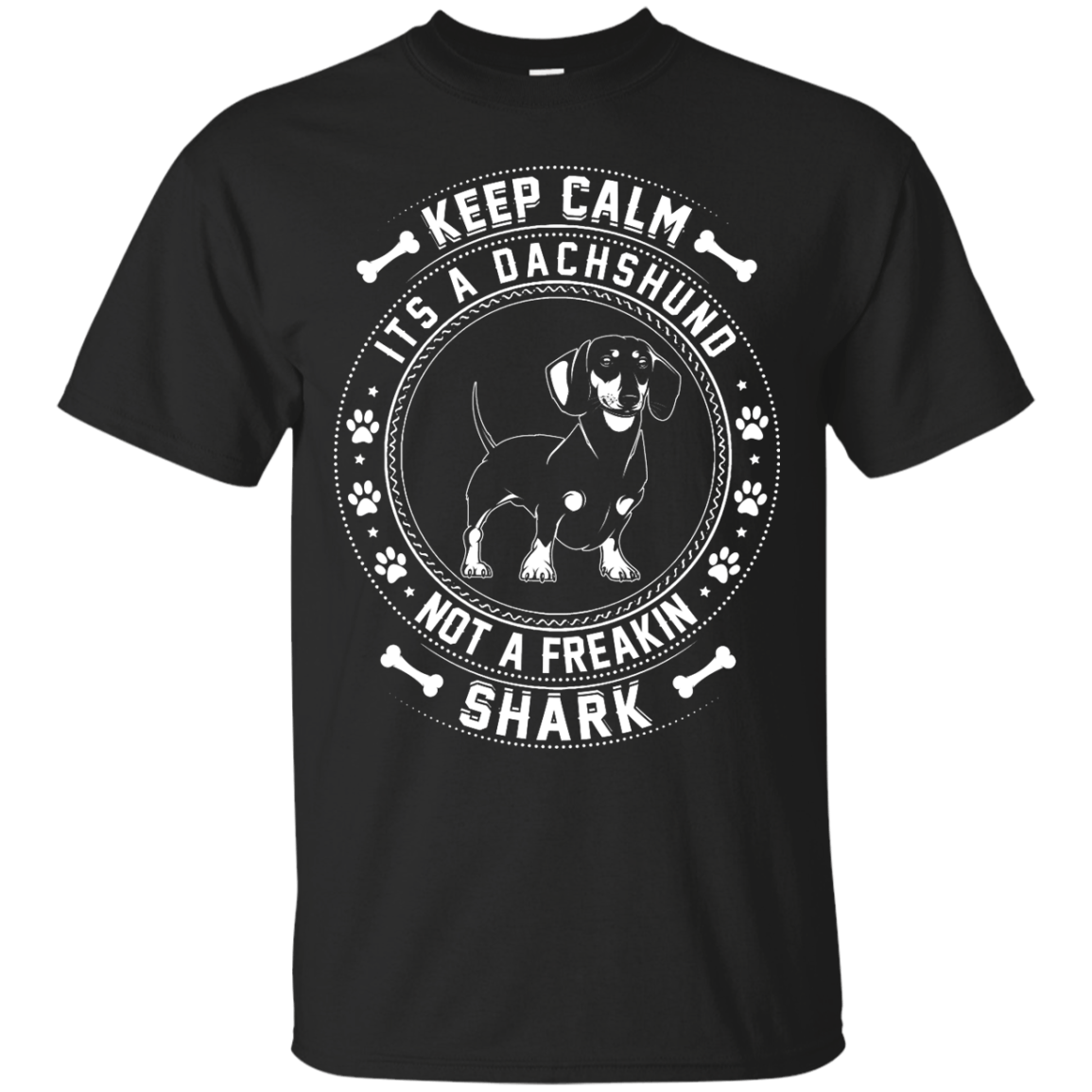 Keep Calm It's A Dachshund Not A Freaking Shark T-Shirt & Hoodie | Teecentury.com