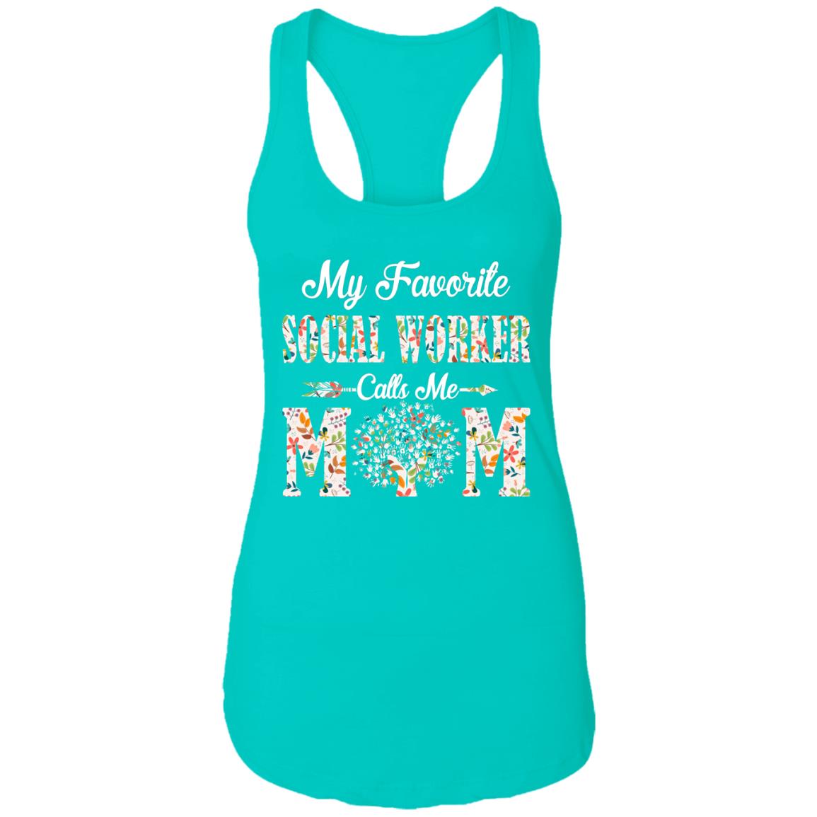 My Favorite Social Worker Calls Me Mom Proud Mother Gift T-Shirt & Tank Top | Teecentury.com