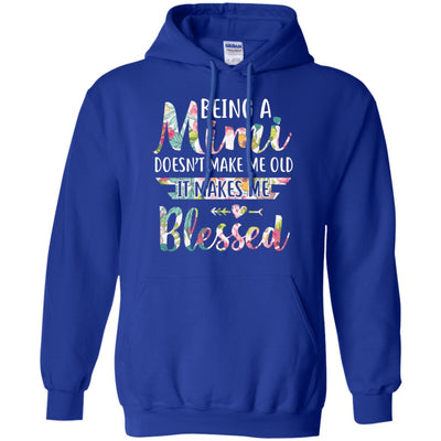 Being A Mimi Doesn't Make Me Old It Makes Me Blessed T-Shirt & Hoodie | Teecentury.com