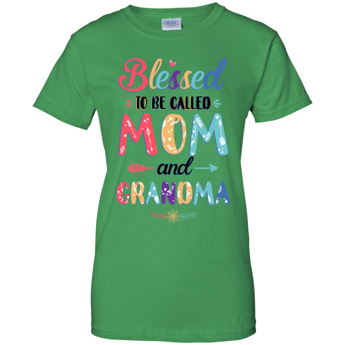 Blessed To Be Called Mom And Grandma Mothers Day Gift T-Shirt & Hoodie | Teecentury.com