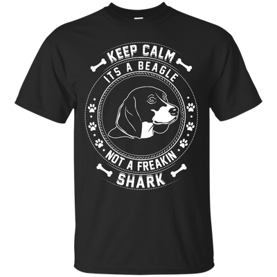 Keep Calm It's A Beagle Not A Freaking Shark T-Shirt & Hoodie | Teecentury.com