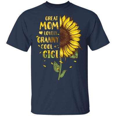 Sunflower Great Mom Lovely Granny Cool Gigi Mothers Day T-Shirt & Hoodie | Teecentury.com