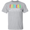 Fathers Always There For You Dad Father's Day Gifts T-Shirt & Hoodie | Teecentury.com