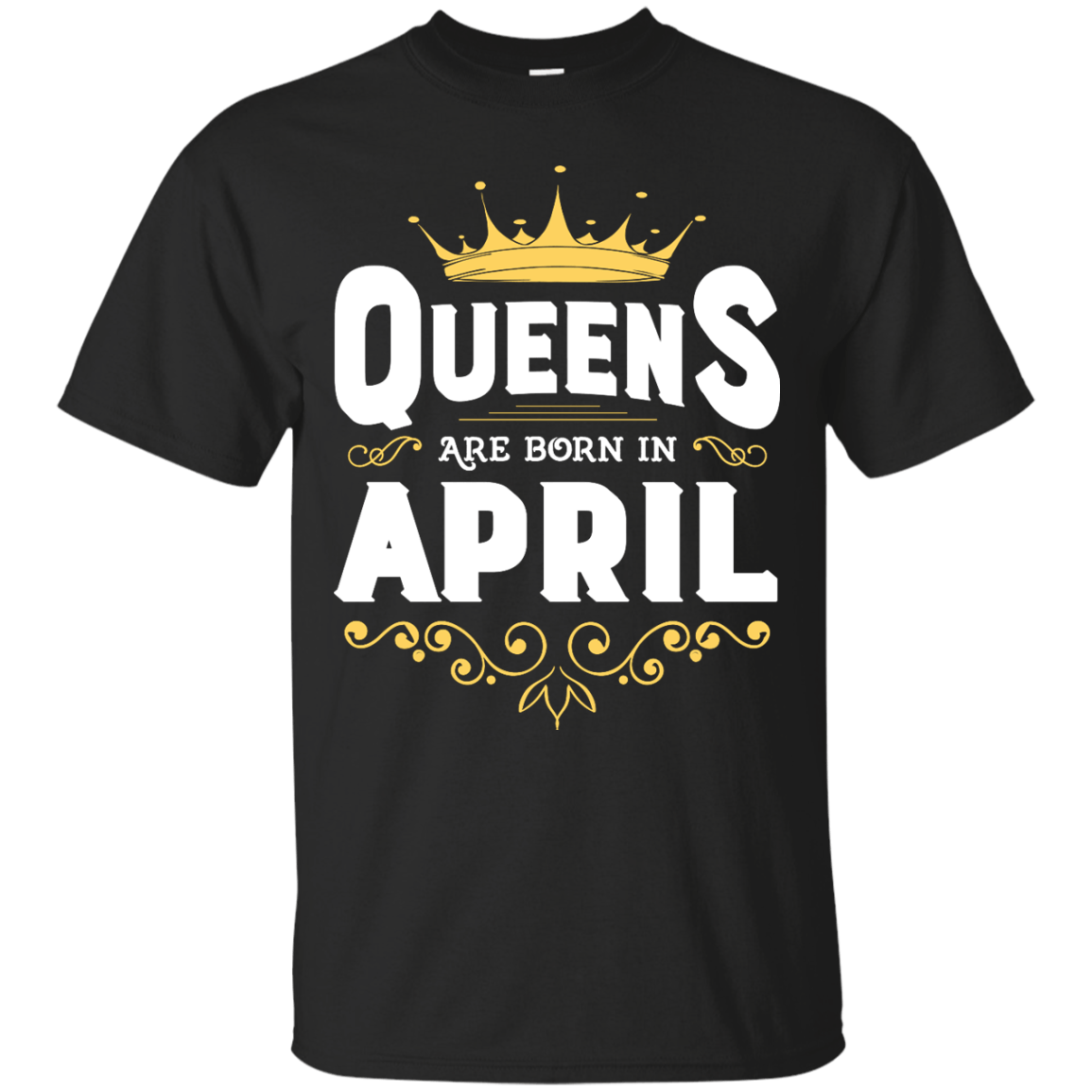 Queens Are Born In April T-Shirt & Hoodie | Teecentury.com