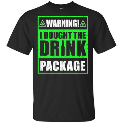 Warning I Bought The Drink Package St Patricks Day T-Shirt & Hoodie | Teecentury.com