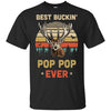Vintage Best Buckin' Pop Pop Ever Gift For Father Day T-Shirt & Hoodie | Teecentury.com