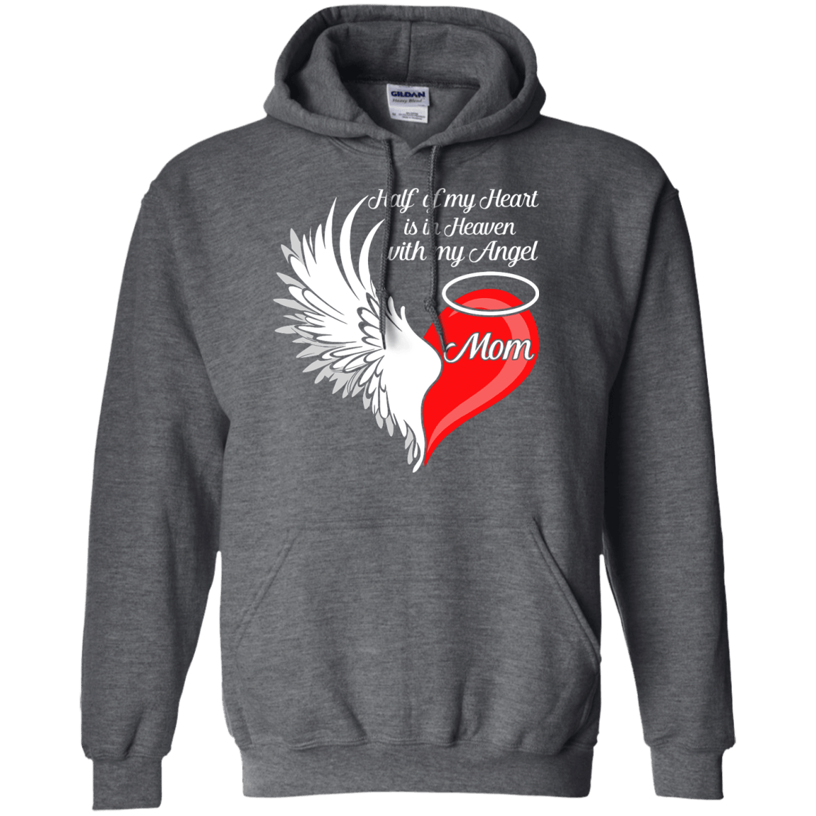 Mom Half My Heart Is In Heaven With My Angel T-Shirt & Hoodie | Teecentury.com