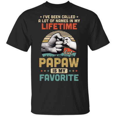 I've Been Called A Lot Of Names PaPaw Is My Favorite Gift T-Shirt & Hoodie | Teecentury.com