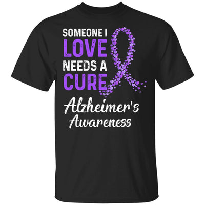 Someone I Love Needs Cure Alzheimer's Awareness Warrior T-Shirt & Hoodie | Teecentury.com