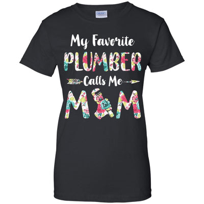 Floral My Favorite Plumber Calls Me Mom Mothers Day Gift T-Shirt & Hoodie | Teecentury.com