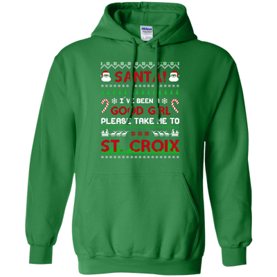 Santa I've Been A Good Girl Please Take Me To St Croix T-Shirt & Hoodie | Teecentury.com