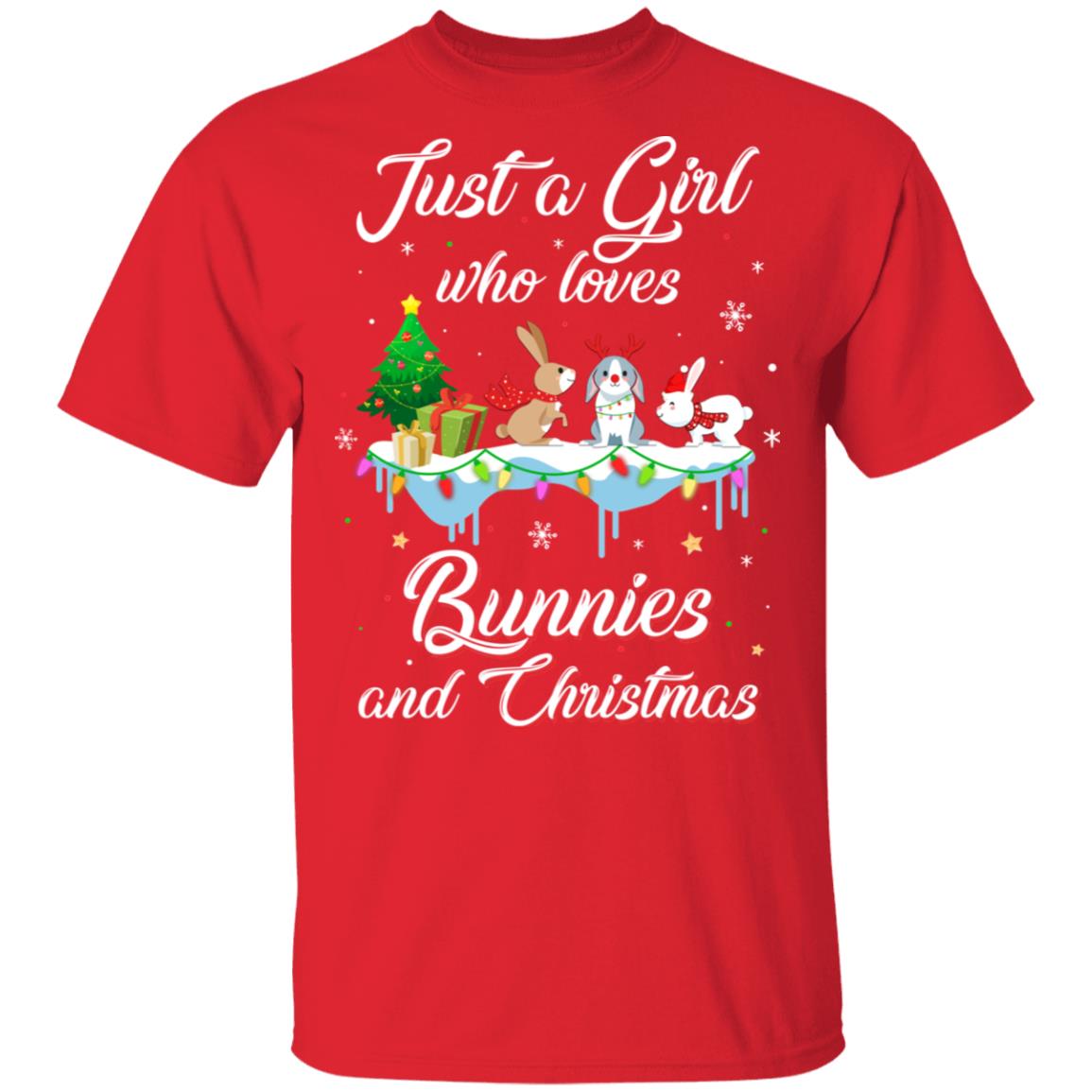 Just A Girl Who Loves Bunnies And Christmas Bunny Lover T-Shirt & Sweatshirt | Teecentury.com