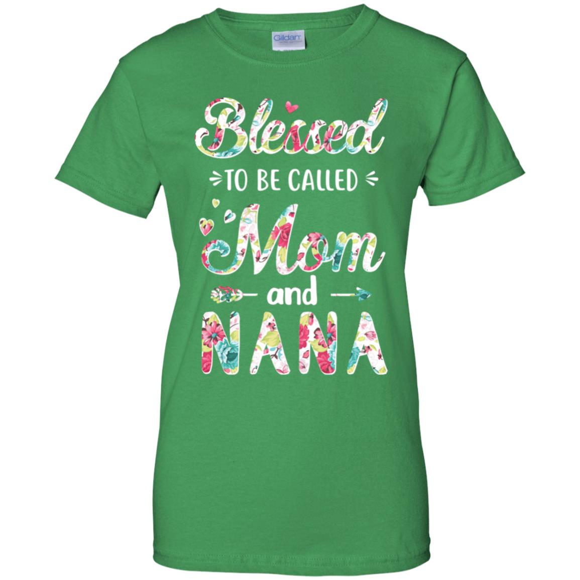 Mothers Day Gifts Blessed To Be Called Mom And Nana T-Shirt & Hoodie | Teecentury.com