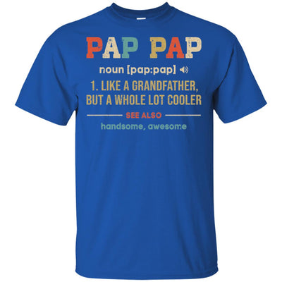 Vintage Pap Pap Gifts Grandpa Definition Fathers Day T-Shirt & Hoodie | Teecentury.com
