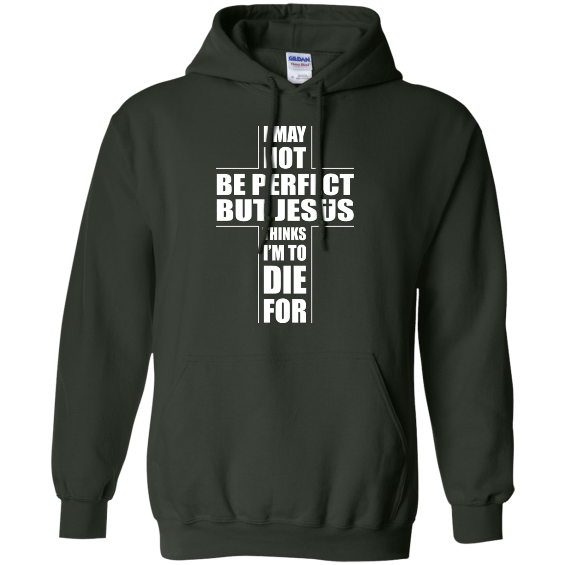 I May Not Be Perfect But Jesus Thinks I'm To Die For T-Shirt & Hoodie | Teecentury.com