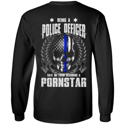 BEING A POLICE OFFICER T-Shirt & Hoodie | Teecentury.com