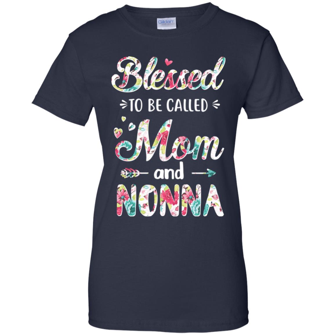 Mothers Day Gifts Blessed To Be Called Mom And Nonna T-Shirt & Hoodie | Teecentury.com