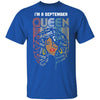 September Birthday For Women Gifts I'm A September Queen Girl T-Shirt & Tank Top | Teecentury.com