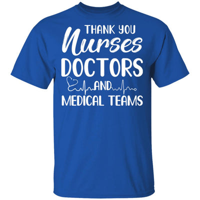 Thank You Nurses Doctors Medical Teams T-Shirt & Tank Top | Teecentury.com