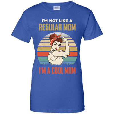 I'm Not Like A Regular Mom I'm A Cool Mom Mothers Day T-Shirt & Hoodie | Teecentury.com