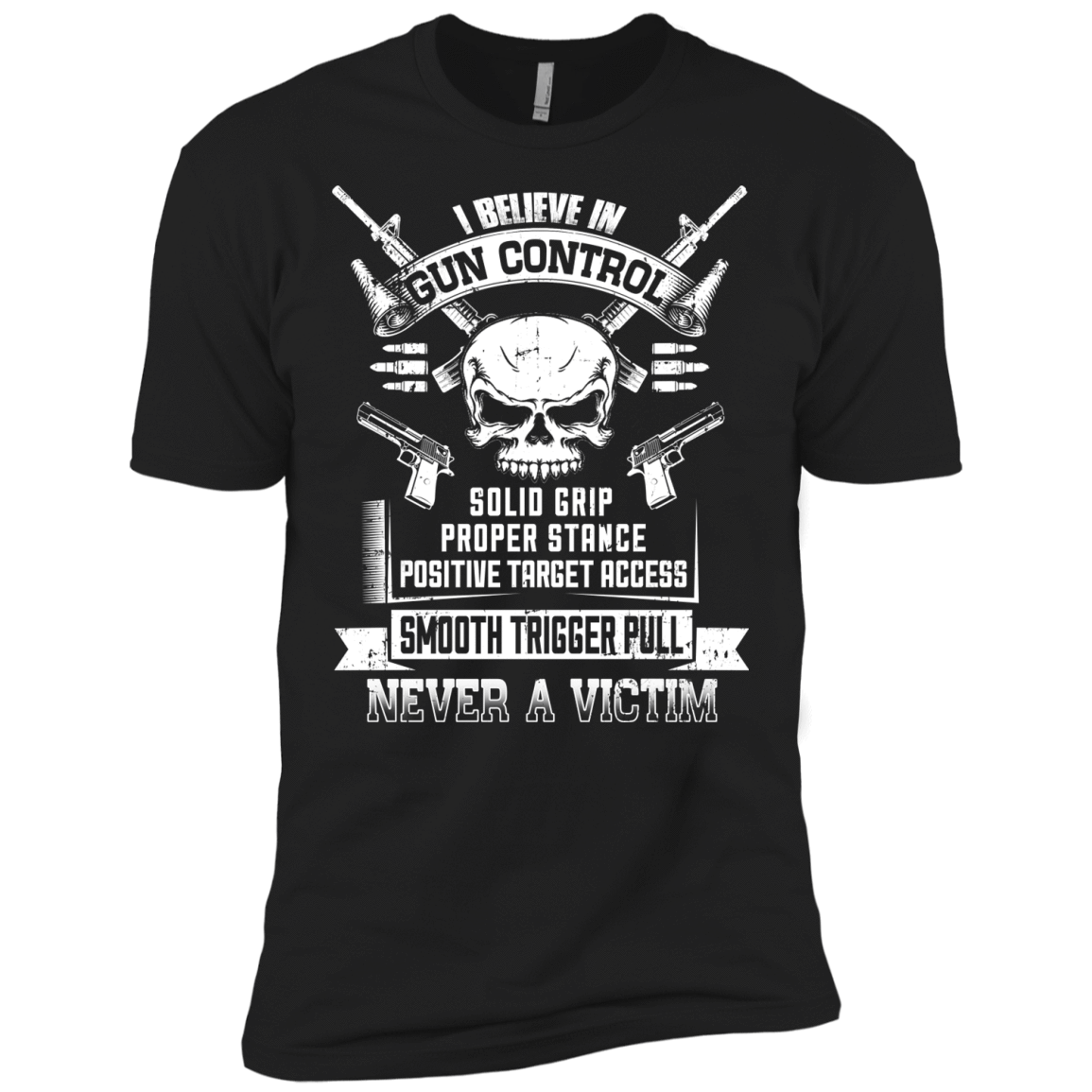 I Believe In Gun Control T-Shirt & Hoodie | Teecentury.com