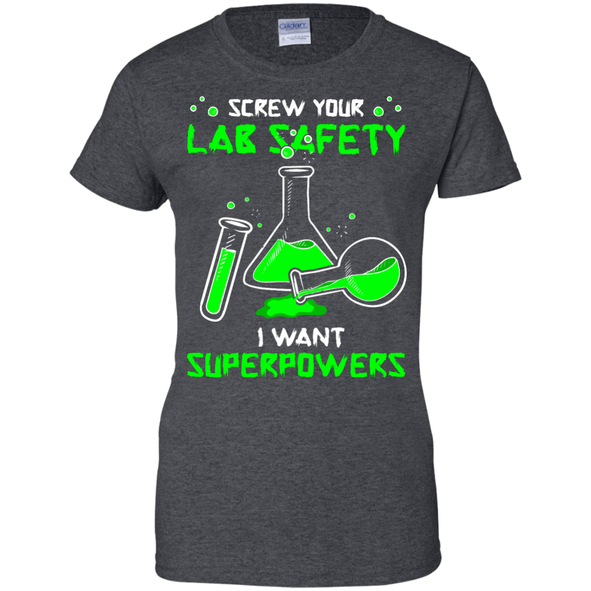 Screw Your Lab Safety I Want Superpowers T-Shirt & Hoodie | Teecentury.com