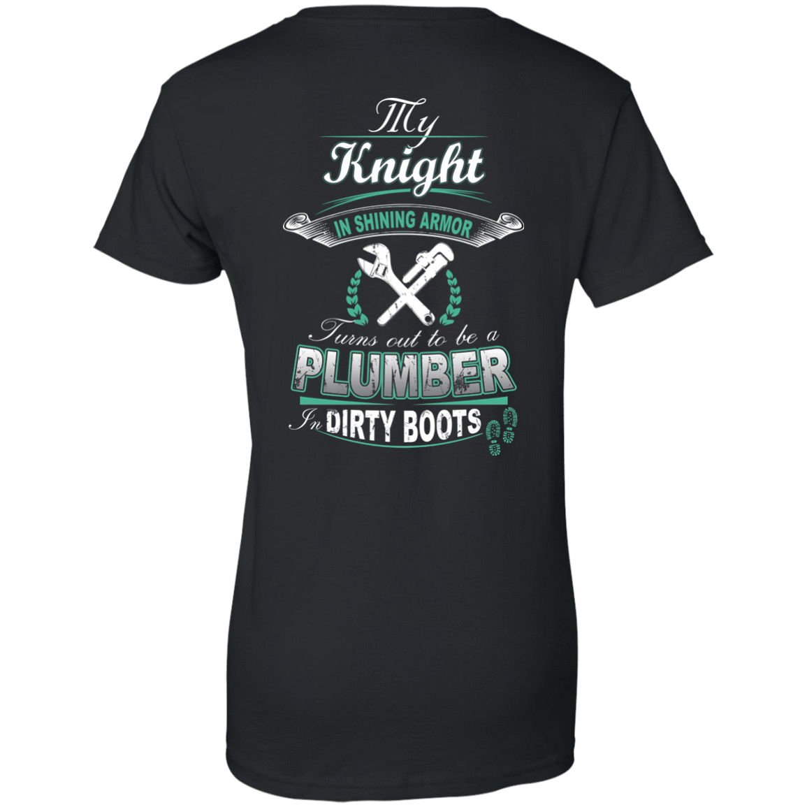 Turns out to be a PLUMBER In Dirty Boots T-Shirt & Hoodie | Teecentury.com