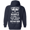Who Take Drugs To Avoid Diabetics T-Shirt & Hoodie | Teecentury.com