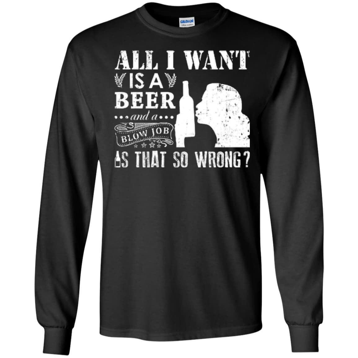 All I Want Is A Beer Blow Job T-Shirt & Hoodie | Teecentury.com
