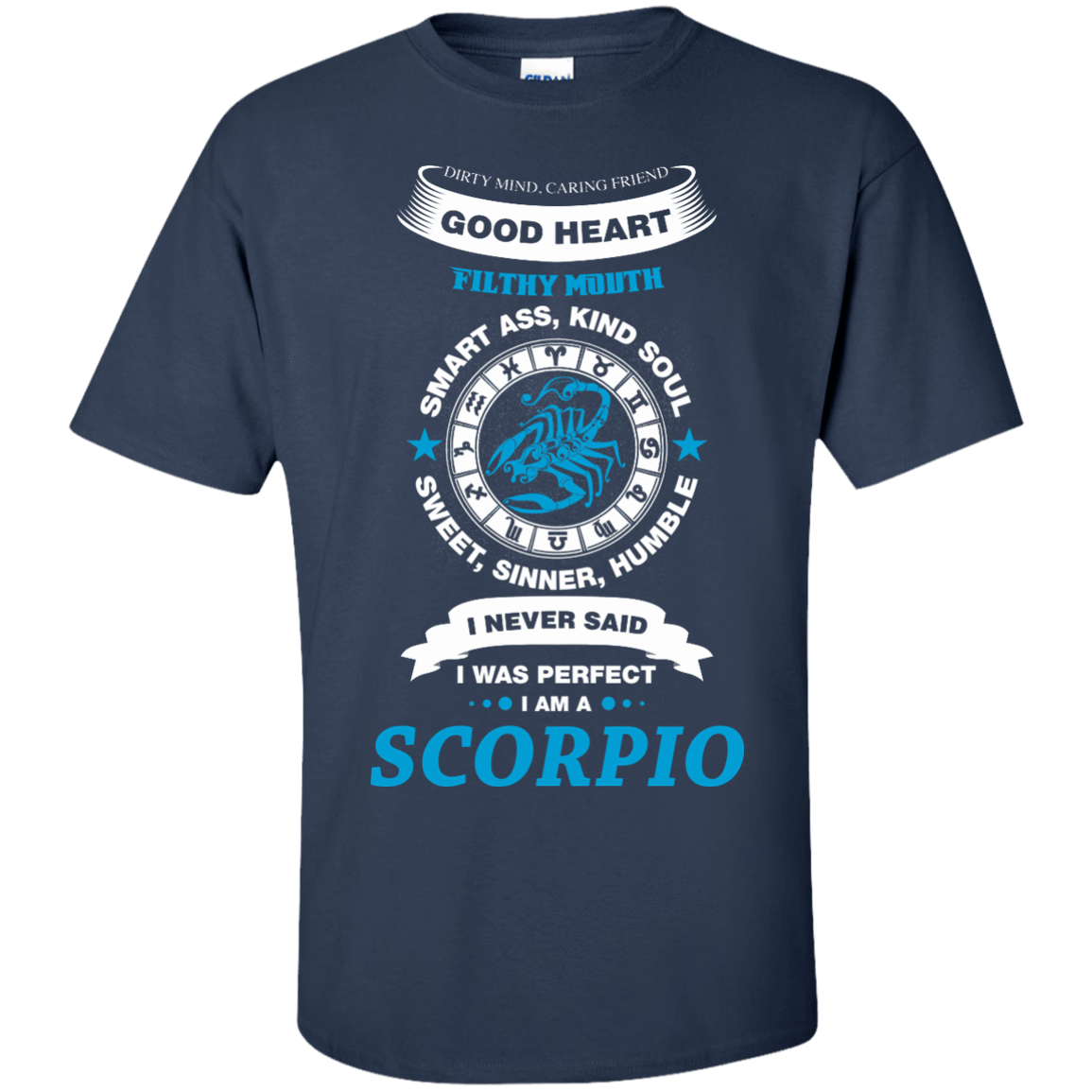I Never Said I Was Perfect I Am A SCORPIO T-Shirt & Hoodie | Teecentury.com