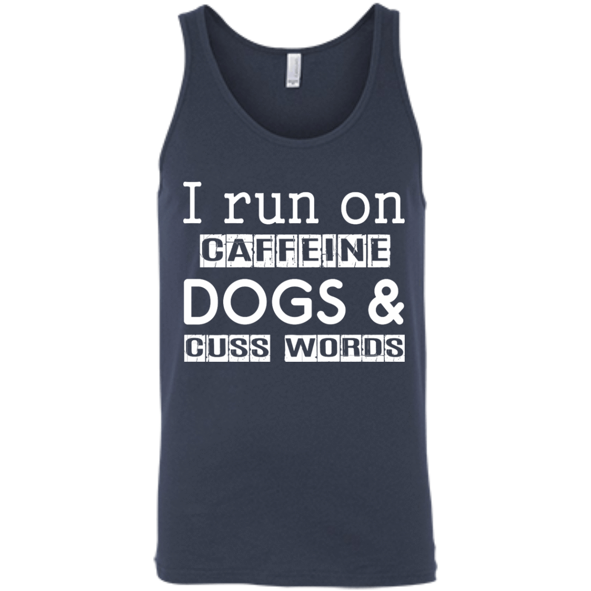 I Run On Caffeine Dogs And Cuss Words T Shirt T-Shirt & Hoodie | Teecentury.com