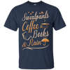 Sweatpants Coffee Books And Rain T Shirt T-Shirt & Hoodie | Teecentury.com