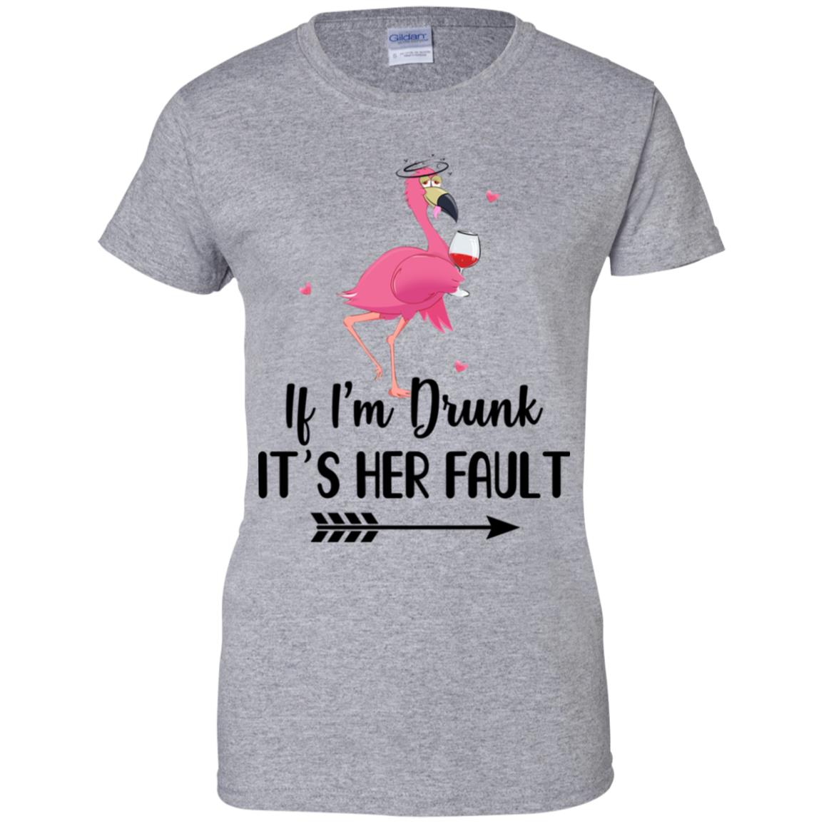 If I'm Drunk It's Her Fault Flamingo Drink Wine Lover T-Shirt & Tank Top | Teecentury.com