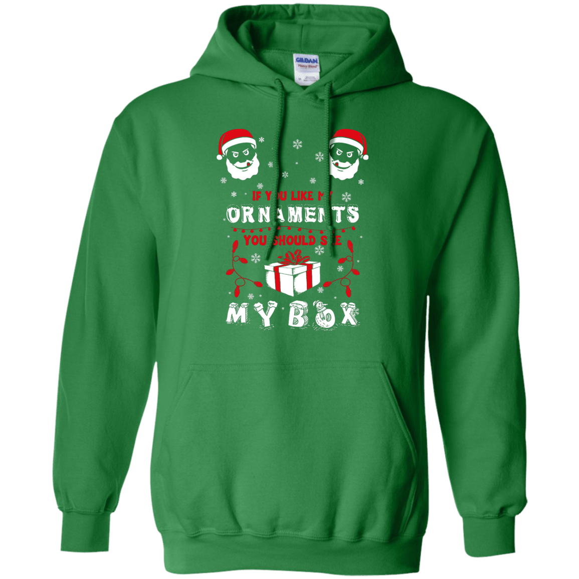 If You Like My Ornaments You Should Se My Box T-Shirt & Hoodie | Teecentury.com