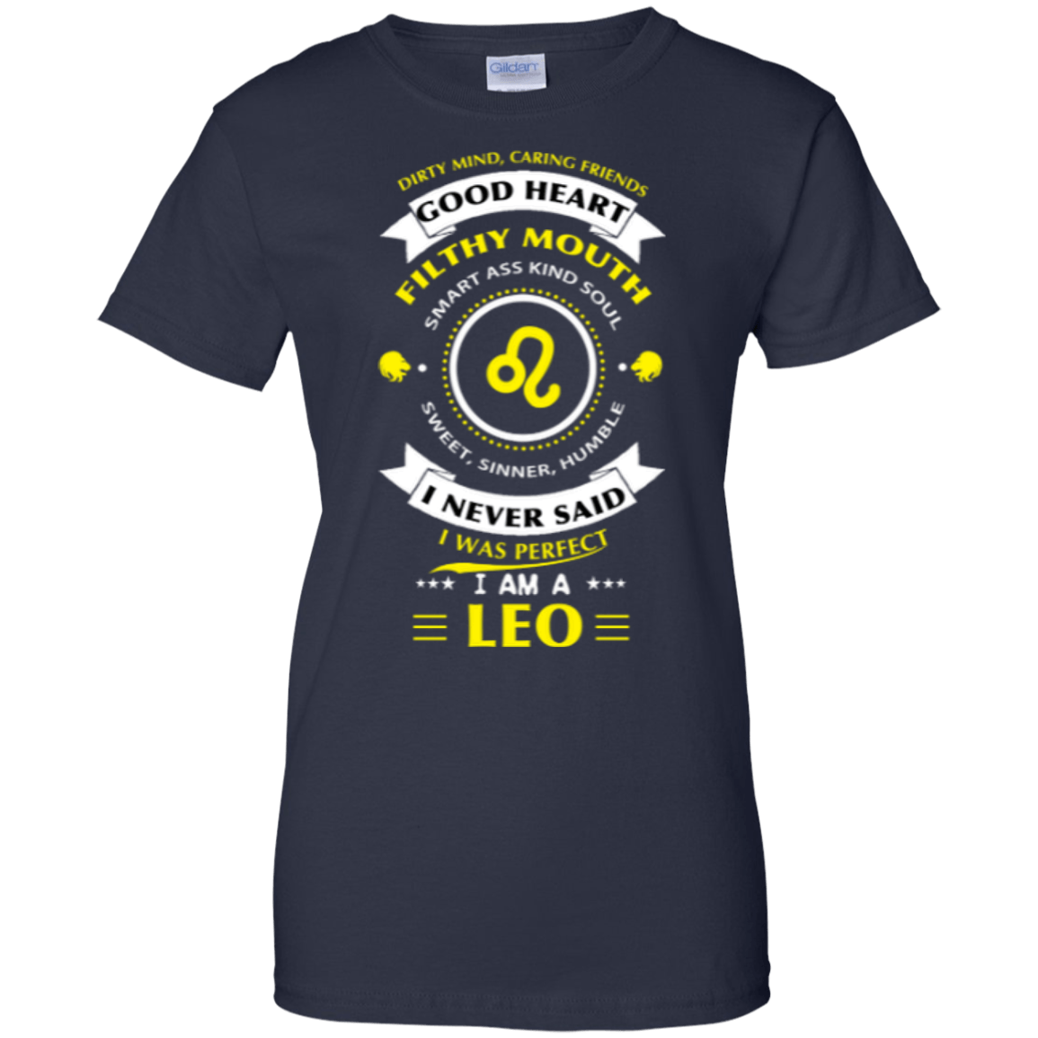 I never said I was perfect I am a LEO T-Shirt & Hoodie | Teecentury.com