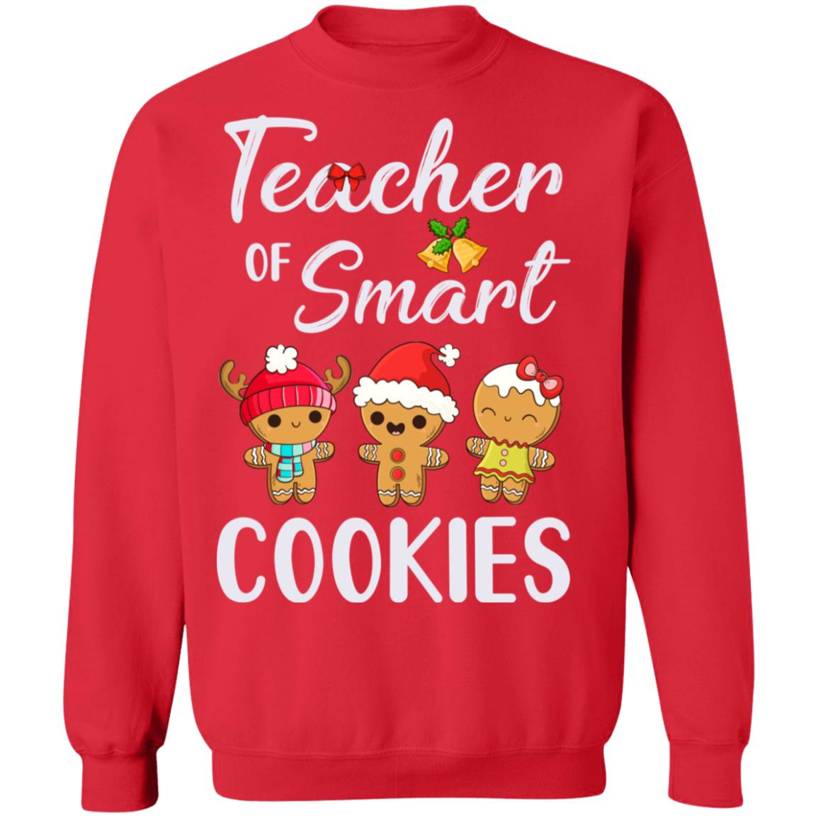 Teacher Of Smart Cookies T-Shirt & Sweatshirt | Teecentury.com