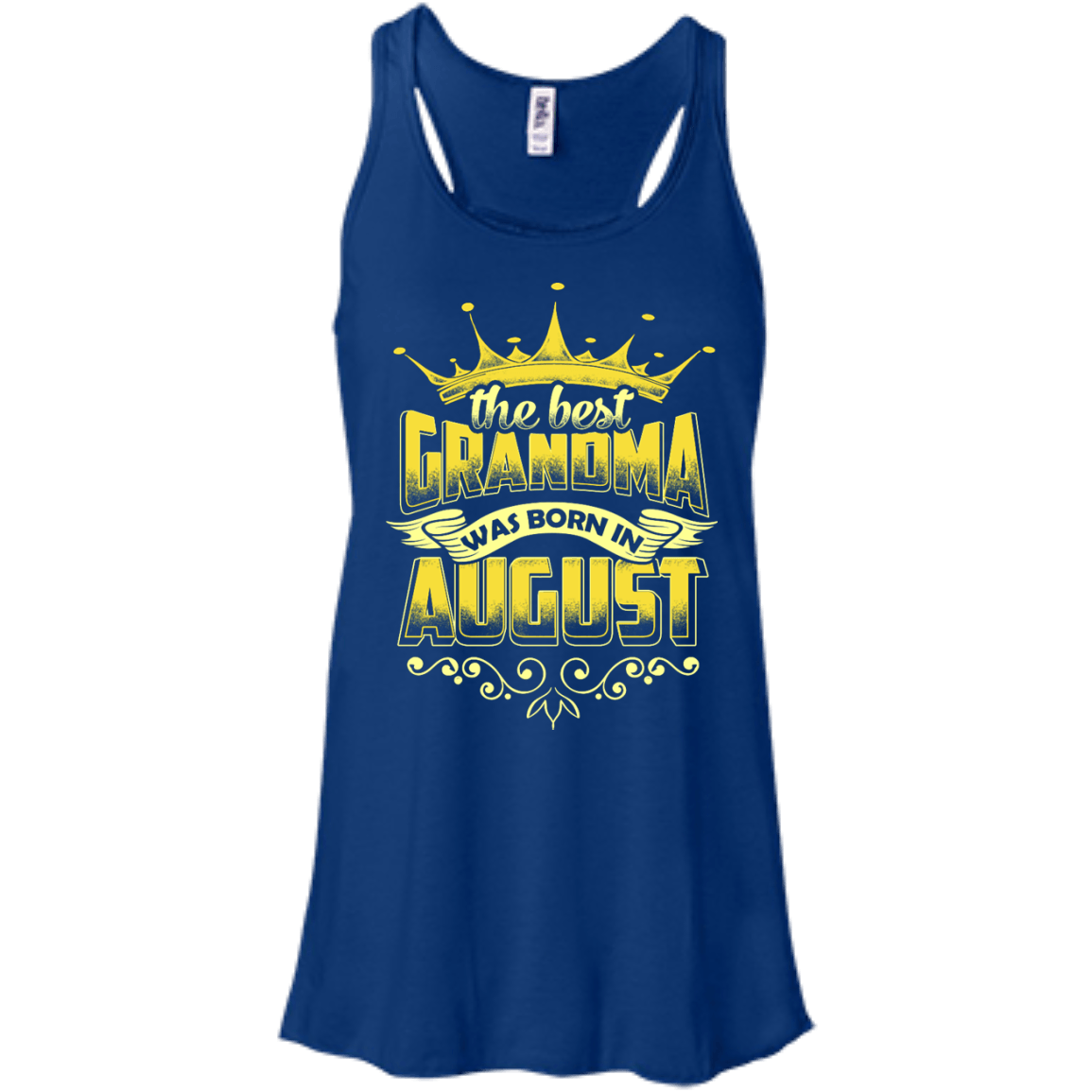 The Best Grandma Was Born In August T-Shirt & Hoodie | Teecentury.com