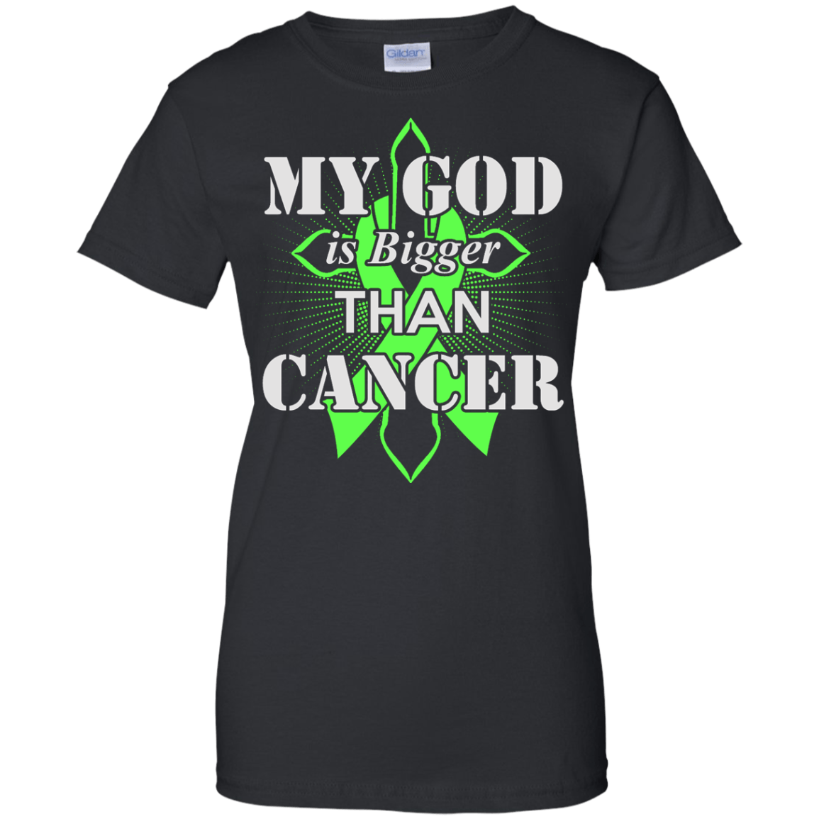 My God Is Bigger Than Cancer Green Awareness Ribbon T-Shirt & Hoodie | Teecentury.com