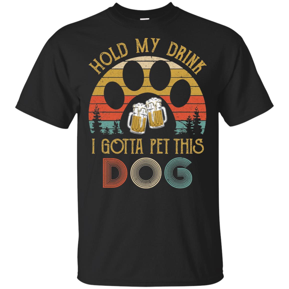 Vintage Hold My Drink I Gotta Pet This Dog Beer Lover T-Shirt & Hoodie | Teecentury.com