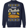 Happy Challah Days Sweatshirt Hanukkah Gift Chanukah Gifts T-Shirt & Sweatshirt | Teecentury.com