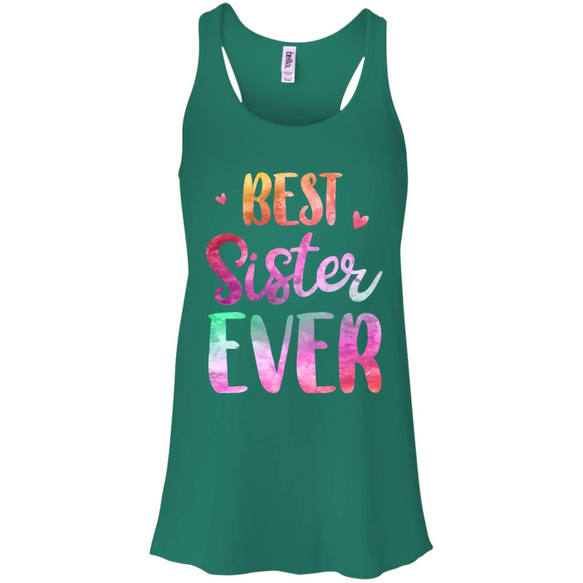 Best Sister Ever Cute Funny Mothers Day Gift T-Shirt & Tank Top | Teecentury.com