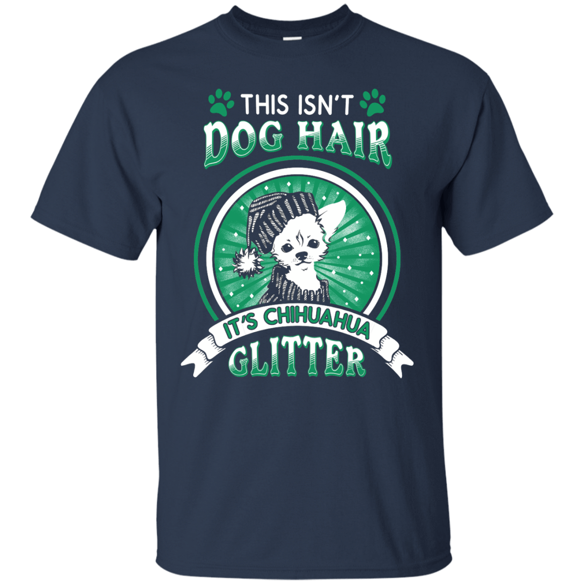 This Isn't Dog Hair It's Chihuahua Glitter T-Shirt & Hoodie | Teecentury.com