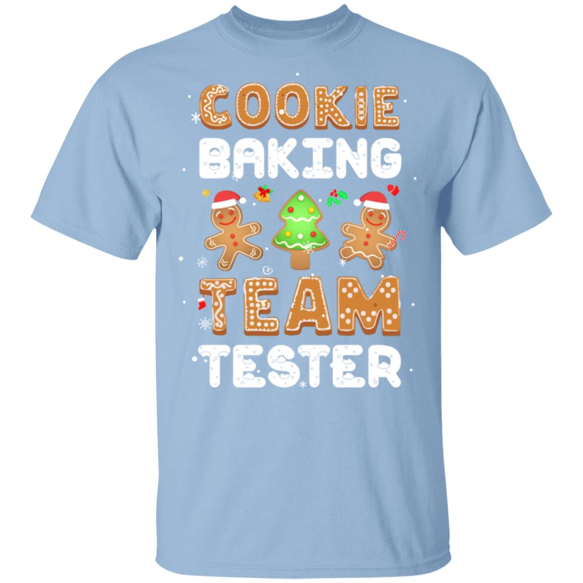 Cookie Baking Team Tester Gingerbread Christmas T-Shirt & Sweatshirt | Teecentury.com