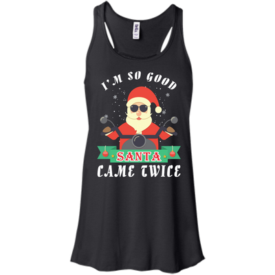 I'm So Good Santa Came Twice T-Shirt & Hoodie | Teecentury.com