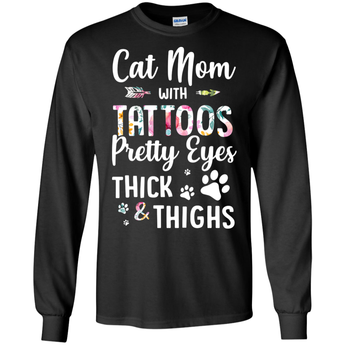 Cat Mom With Tattoos Pretty Eyes Thick Thighs T-Shirt & Tank Top | Teecentury.com