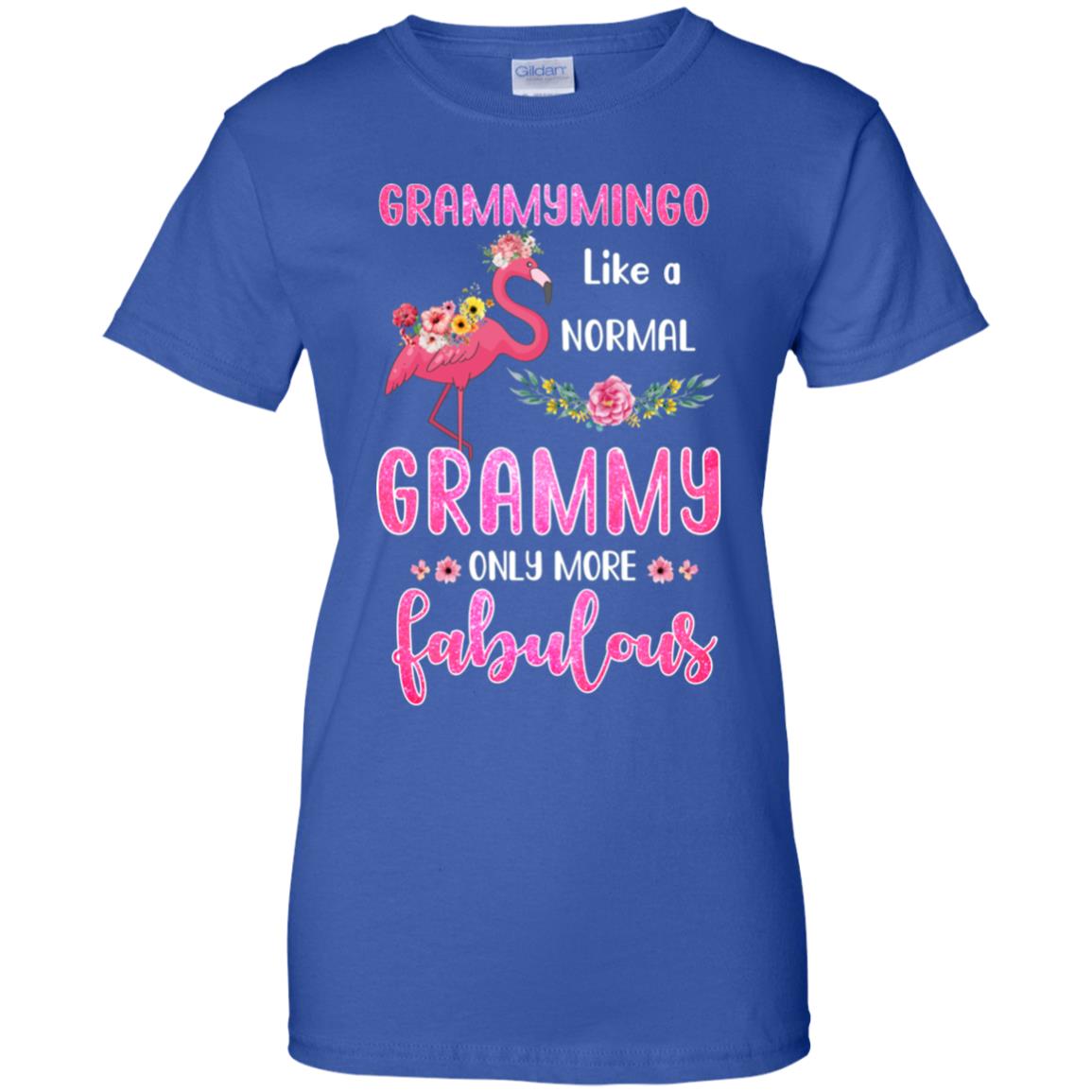 Grammymingo Like A Normal Grammy Only More Fabulous Mom T-Shirt & Hoodie | Teecentury.com