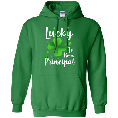 School Gift Lucky To Be A Principal St Patricks Day T-Shirt & Hoodie | Teecentury.com