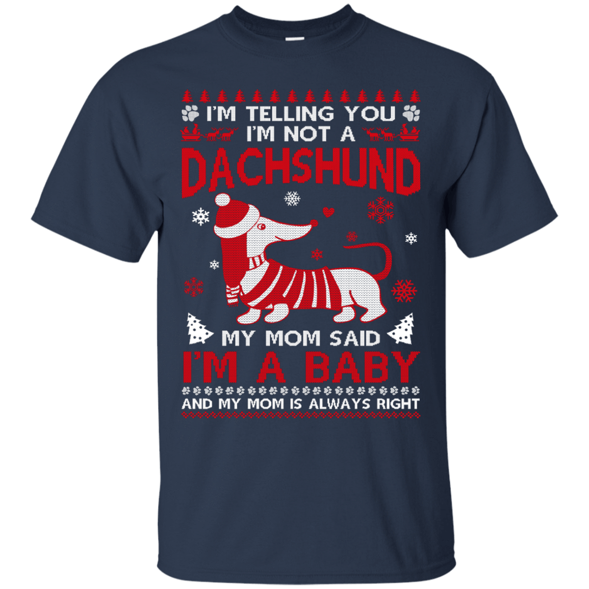 I'm Telling You I'm Not A Dachshund T-Shirt & Hoodie | Teecentury.com